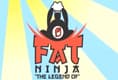 The Legend of Fat Ninja