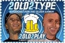 The Official 2old2type Radio Drinking Game