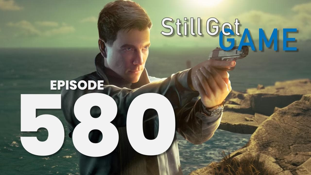 Still Got Game Ep. 580: MIA