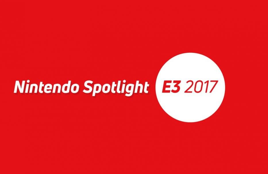 Nintendo Spotlight: E3 2017