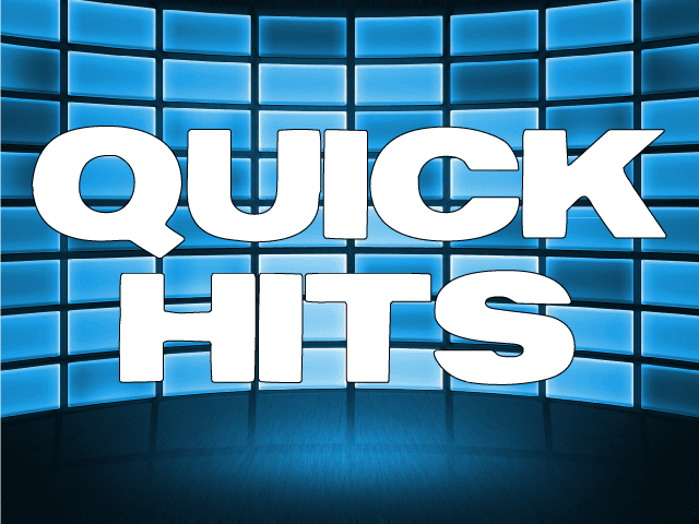 Quick Hits